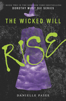 The Wicked Will Rise - Danielle Paige