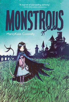 Coperta cărții 'Monstrous - Marcykate Connolly'