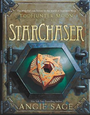 Todhunter Moon, Book Three: Starchaser - Angie Sage