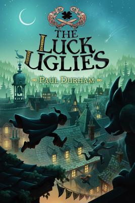 The Luck Uglies - Paul Durham