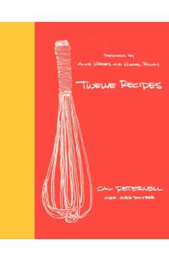 Twelve Recipes - Cal Peternell