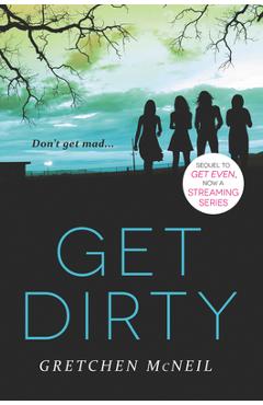 Coperta cărții 'Get Dirty - Gretchen Mcneil'