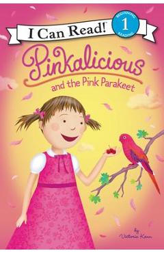 Coperta cărții 'Pinkalicious and the Pink Parakeet - Victoria Kann'