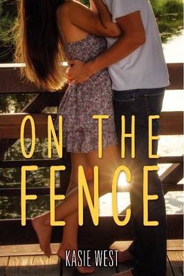 On the Fence - Kasie West