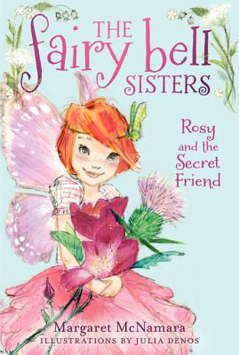 Rosy and the Secret Friend - Margaret Mcnamara