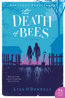 The Death of Bees - Lisa O'donnell