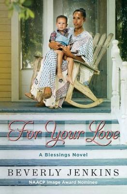 For Your Love: A Blessings Novel - Beverly Jenkins
