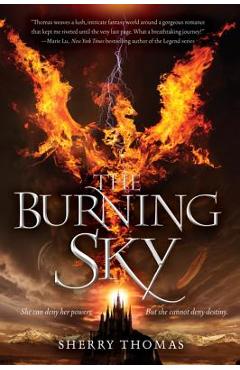 Coperta cărții 'The Burning Sky - Sherry Thomas'