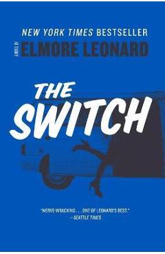 Poza produsului The Switch - Elmore Leonard