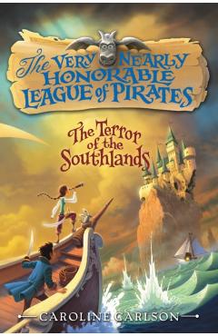 The Terror of the Southlands - Caroline Carlson