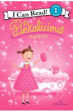 Pinkalicious: Puptastic! - Victoria Kann