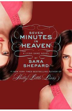 Poza produsului Seven Minutes in Heaven - Sara Shepard