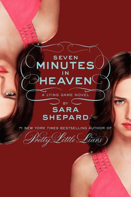 Seven Minutes in Heaven - Sara Shepard