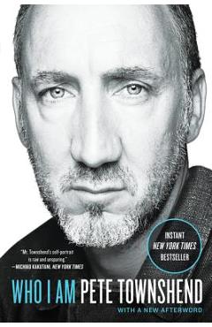Coperta cărții 'Who I Am: A Memoir - Pete Townshend'