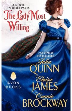 The Lady Most Willing...: A Novel in Three Parts - Julia Quinn