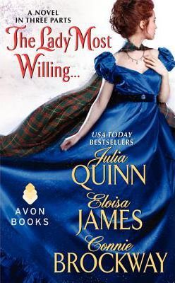 The Lady Most Willing...: A Novel in Three Parts - Julia Quinn