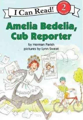 Amelia Bedelia, Cub Reporter - Herman Parish