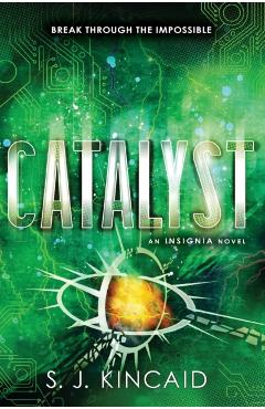 Catalyst - S. J. Kincaid
