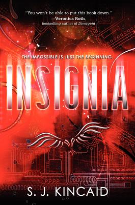 Insignia - S. J. Kincaid