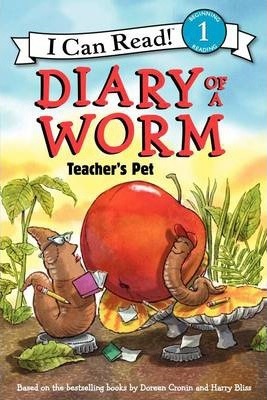 Diary of a Worm: Teacher's Pet - Doreen Cronin