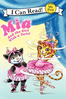 Mia and the Girl with a Twirl - Robin Farley