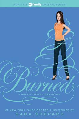 Burned - Sara Shepard