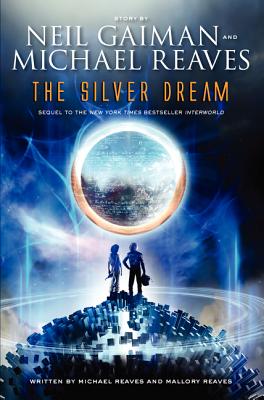 The Silver Dream - Neil Gaiman