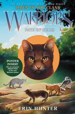 Warriors: Dawn of the Clans #6: Path of Stars - Erin Hunter