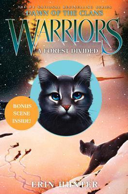 Warriors: Dawn of the Clans #5: A Forest Divided - Erin Hunter