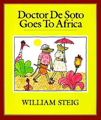 Coperta cărții 'Doctor de Soto Goes to Africa - William Steig'