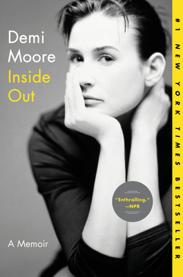 Inside Out: A Memoir - Demi Moore