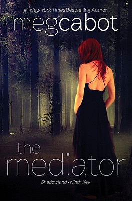 The Mediator: Shadowland and Ninth Key - Meg Cabot
