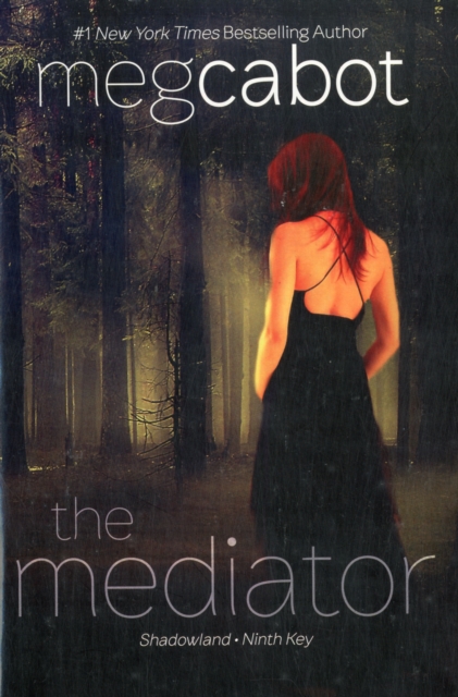 The Mediator: Shadowland and Ninth Key - Meg Cabot