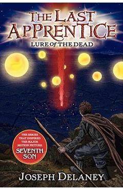 Coperta cărții 'The Last Apprentice: Lure of the Dead (Book 10) - Joseph Delaney'