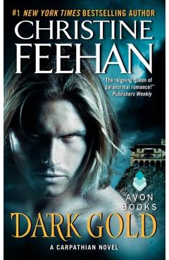 Dark Gold: A Carpathian Novel - Christine Feehan