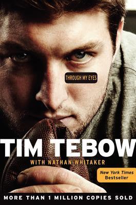 Through My Eyes - Tim Tebow