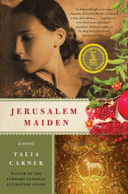 Jerusalem Maiden - Talia Carner