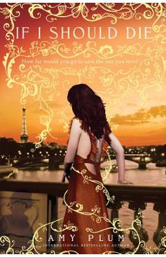 Coperta cărții 'If I Should Die - Amy Plum'