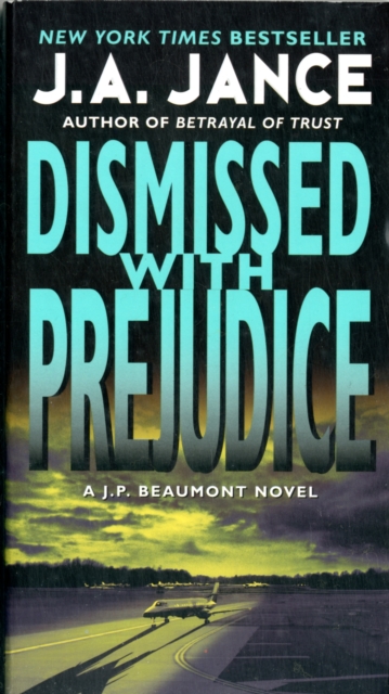 Dismissed with Prejudice - J. A. Jance