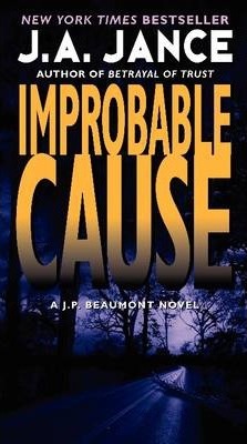 Improbable Cause - J. A. Jance