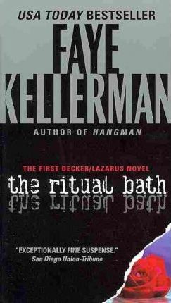 The Ritual Bath - Faye Kellerman