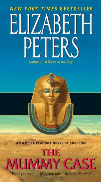 The Mummy Case: An Amelia Peabody Novel of Suspense - Elizabeth Peters
