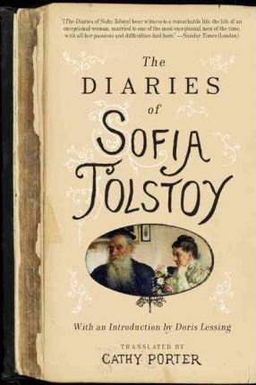 The Diaries of Sofia Tolstoy - Cathy Porter