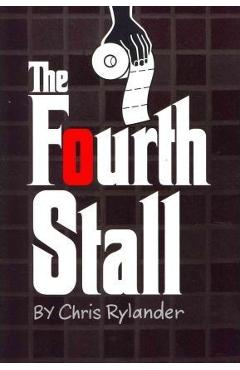 Poza produsului The Fourth Stall - Chris Rylander