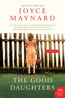 The Good Daughters - Joyce Maynard