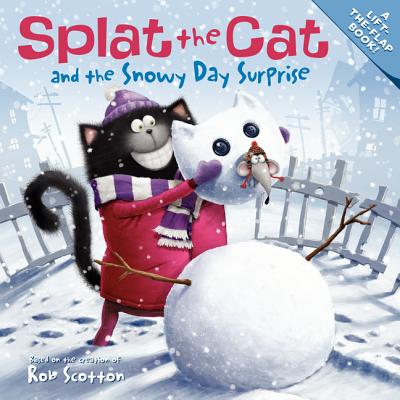 Splat the Cat and the Snowy Day Surprise - Rob Scotton
