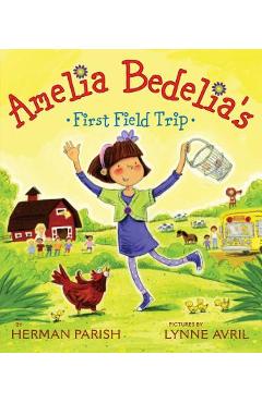 Amelia Bedelia's First Field Trip