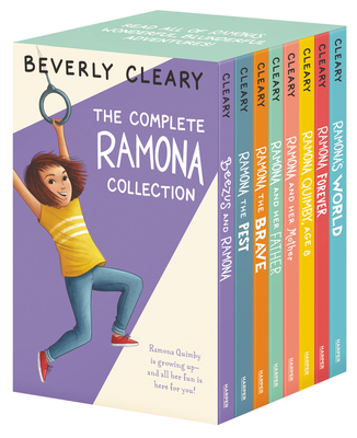 The Complete 8-Book Ramona Collection: Beezus and Ramona, Ramona and Her Father, Ramona and Her Mother, Ramona Quimby, Age 8, Ramona Forever, Ramona t - Beverly Cleary