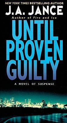 Until Proven Guilty - J. A. Jance