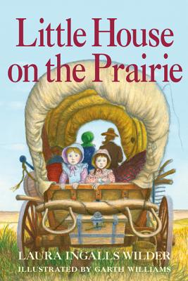 Little House on the Prairie: Full Color Edition - Laura Ingalls Wilder